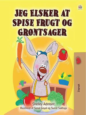 cover image of Jeg Elsker at Spise Frugt og Grøntsager